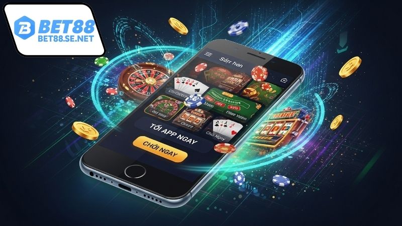 Ưu điểm nổi bật khi dùng app BET88